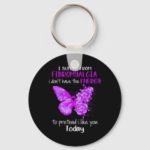I Suffer From Fibromyalgia Awareness Butterfly Pur Key Ring