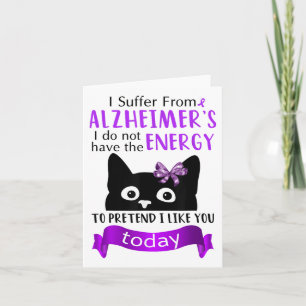 I Suffer From Heimers I Dont Have The Energy _1 Card