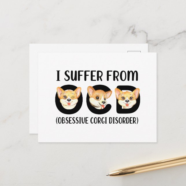 I Suffer From OCD Obsessive Corgi Disorder Pets Postcard (Front/Back In Situ)