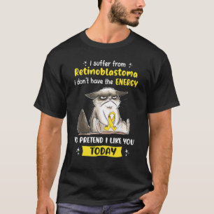 I Suffer From Retinoblastoma Awareness Cat T-Shirt