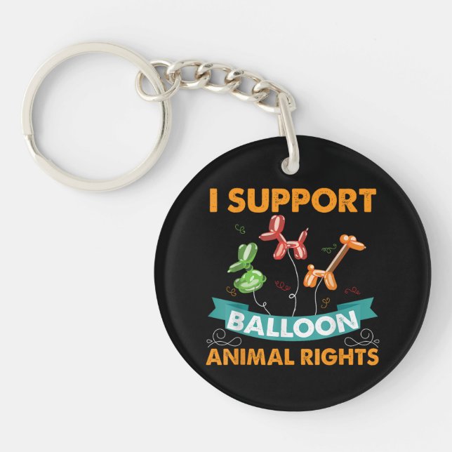 I Support Balloon Animal Rights Funny Birthday Gif Key Ring (Front)