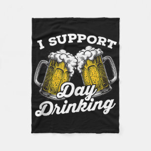 I Support Day Drinking Funny Beer Drinker Tank Top Fleece Blanket