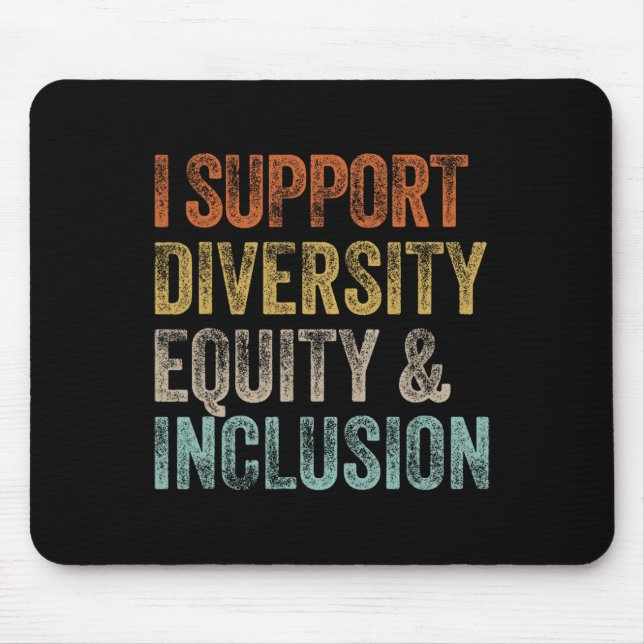 I Support Diversity Equity And Inclusion Mental He Mouse Pad (Front)