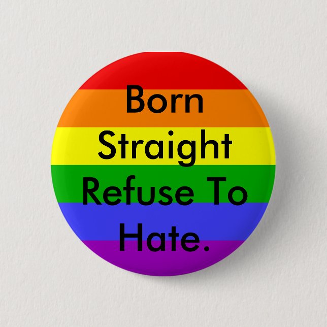 i support gays ! 6 cm round badge (Front)