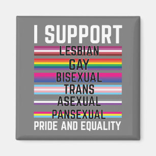 I Support Lesbian Gay Bisexual Trans Asexual Panse Magnet