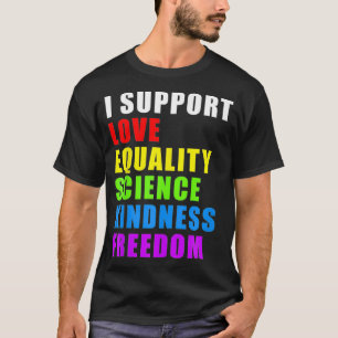 I Support LGBTQ Love Equality Gay Pride Rainbow Pr T-Shirt