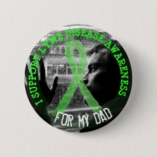I Support Lyme Disease Awareness for my Dad 6 Cm Round Badge