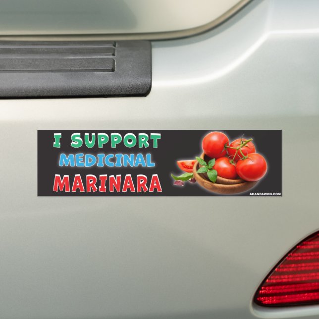 I Support Medicinal Marinara Bumper Sticker (On Car)
