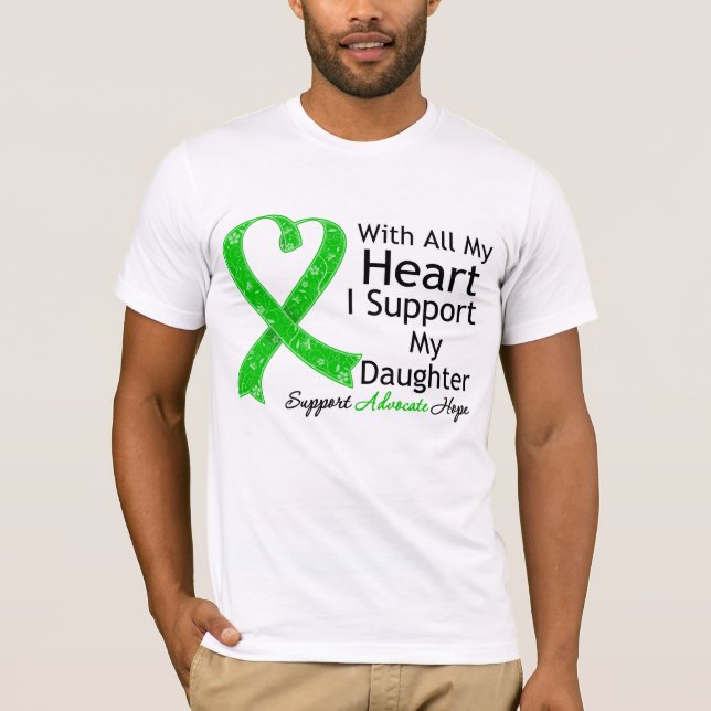 I Support My Daughter With All My Heart T-Shirt (Front)