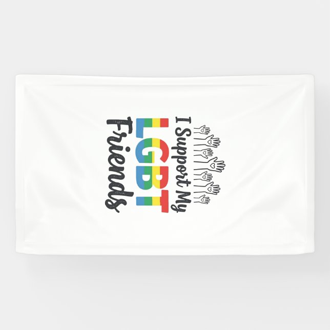 I Support My LGBT Friends Rainbow Pride Vector Des Banner (Horizontal)