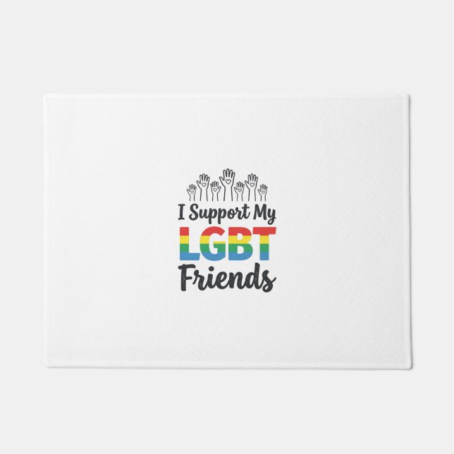 I Support My LGBT Friends Rainbow Pride Vector Des Doormat (Front)