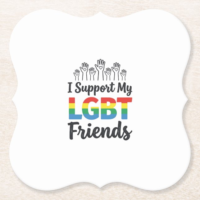 I Support My LGBT Friends Rainbow Pride Vector Des Paper Coaster (Front)