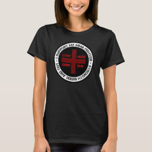 I Support My MMA Fighter T-Shirt
