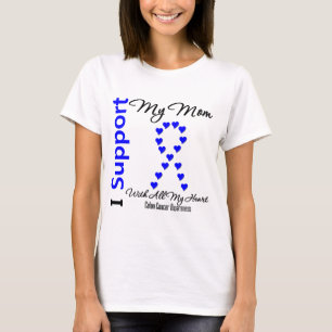 I Support My Mum Colon Cancer T-Shirt