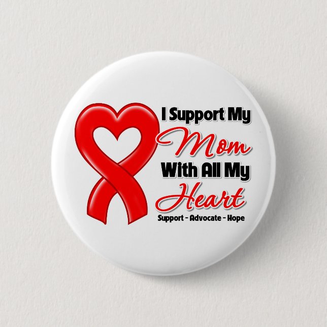 I Support My Mum With All My Heart 6 Cm Round Badge (Front)