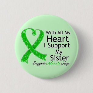 I Support My Sister All My Heart 6 Cm Round Badge