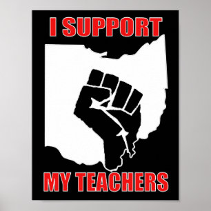 I Support My Teachers Poster