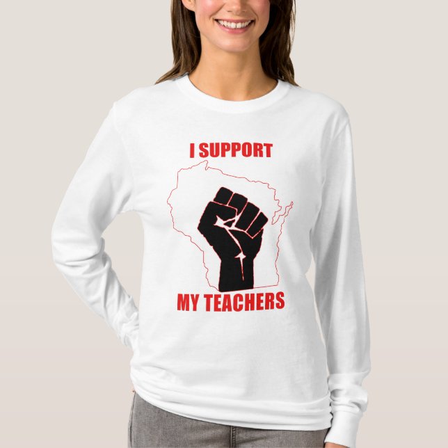 I support my teachers T-Shirt (Front)