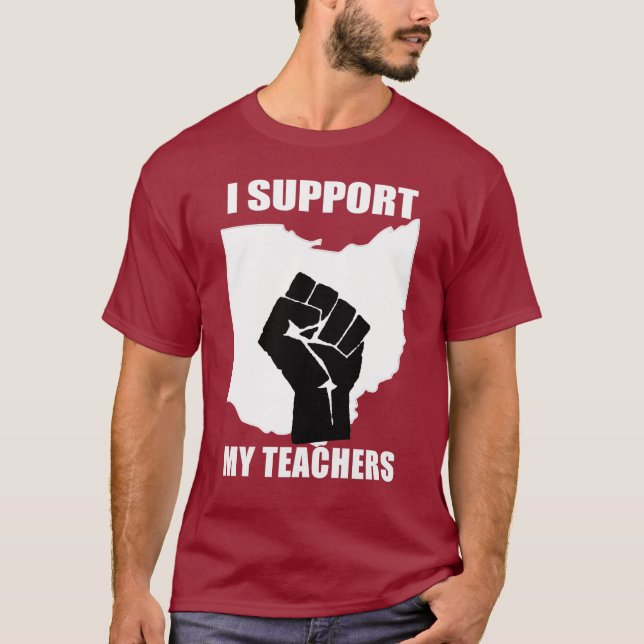 I Support My Teachers T-Shirt (Front)