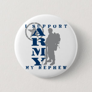 I Support Nephew 2 - ARMY 6 Cm Round Badge