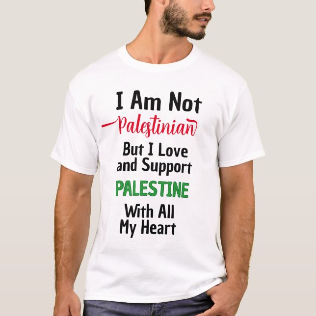 I support Palestine T-Shirt (Front)