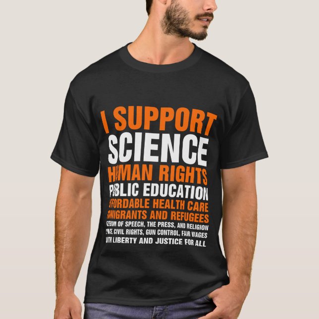 I Support Progressive Liberal Democratic Causes T-Shirt (Front)