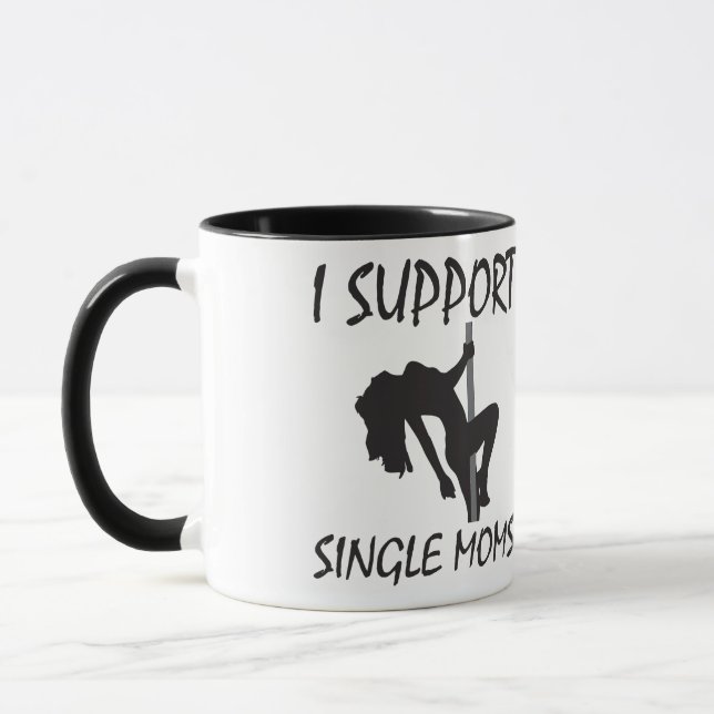 I Support Single Moms Mug (Left)