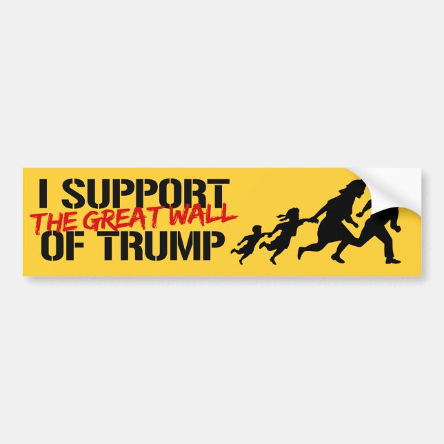 I support the Great Wall of Trump -.png Bumper Sticker (Front)