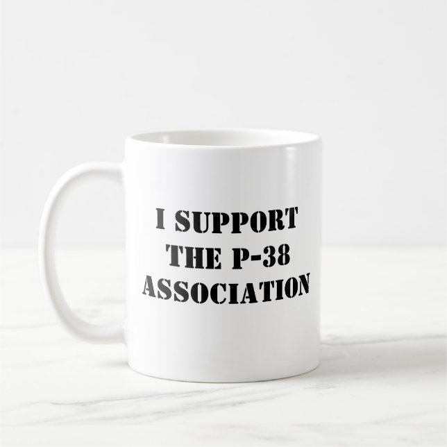 I Support the P-38 Association Coffee Mug (Left)
