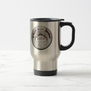 I Support the Second Amendment Travel Mug