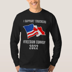 I Support Trucker Freedom Convoy 2022 American Can T-Shirt
