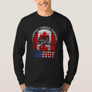I Support Truckers Freedom Convoy 2022 1 T-Shirt