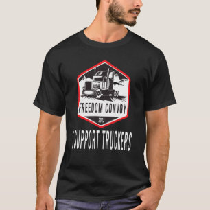 I Support Truckers Freedom Convoy 2022 6 T-Shirt