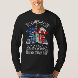 I Support Truckers Freedom Convoy 2022 T-Shirt
