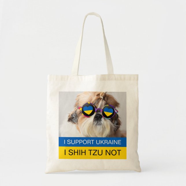 I support Ukraine I Shih Tzu Not Heart flag Tote Bag (Front)
