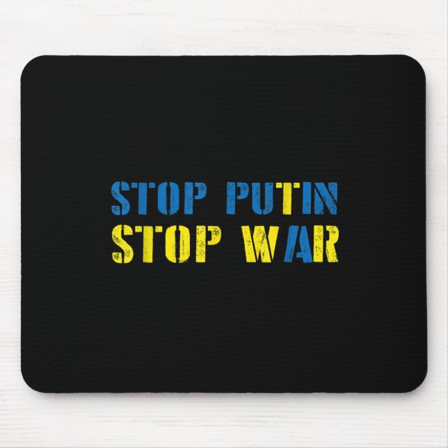 I Support Ukraine Stop Putin Stop War  Mouse Pad (Front)