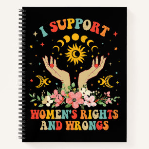 I support women's rights and wrongs vintage notebook