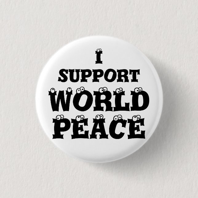I SUPPORT WORLD PEACE button (Front)