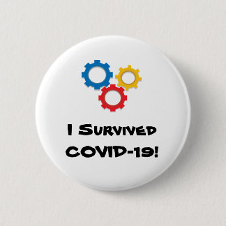I survive Covid-19 X1500 6 Cm Round Badge