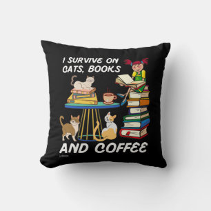I SURVIVE ON CATS, BOOKS AND COFFEE funny cute cat Cushion