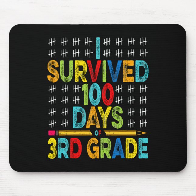 I Survived 100 Days Of 3rd Grade 100th Day Of Scho Mouse Pad (Front)