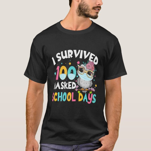 I Survived 100 Days Of Masked School Cute Owl Mask T-Shirt (Front)