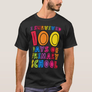 I Survived 100 Days of Primary School Teachers Kid T-Shirt