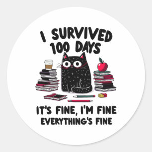 I Survived 100 Days Of School Cat Teacher Kids 100 Classic Round Sticker