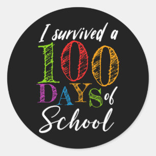 I Survived 100 Days Of School For Teacher And Stud Classic Round Sticker