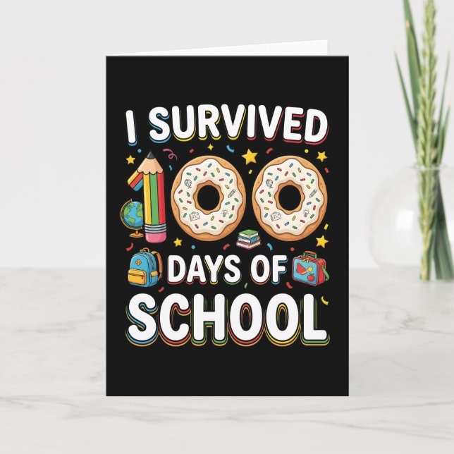I Survived 100 Days of School Funny Donut Teacher  Card (Front)