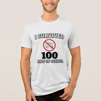 I Survived 100 Days of School (Not 67) Funny Tri-Blend Shirt