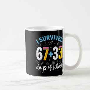 I Survived 100 Days Of School Six Seven Meme Teach Coffee Mug