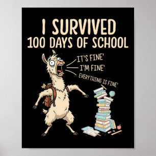 I Survived 100 Days Of School Teacher Funny 100th  Poster