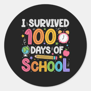 I Survived 100 Days Of School Teachers Students 10 Classic Round Sticker